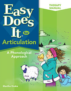 Easy Does It® for Articulation: A Phonological Approach